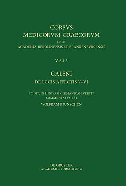 E-Book (pdf) Galeni De locis affectis VVI / Galen, Über das Erkennen erkrankter Körperteile VVI von 