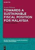 ePUB Towards a Sustainable Fiscal Position for Malaysia von Azura Othman