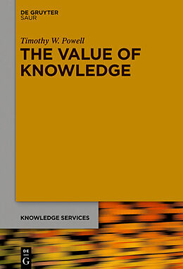 Livre Relié The Value of Knowledge de Timothy Powell