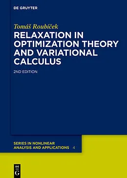 E-Book (pdf) Relaxation in Optimization Theory and Variational Calculus von TomáS Roubícek