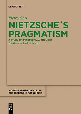 E-Book (pdf) Nietzsche´s Pragmatism von Pietro Gori