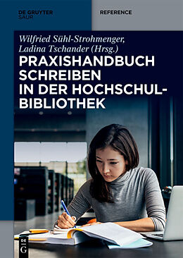 E-Book (pdf) Praxishandbuch Schreiben in der Hochschulbibliothek von 