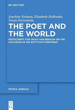 E-Book (epub) The Poet and the World von Joachim Yeshaya, Elisabeth Hollender, Naoya Katsumata