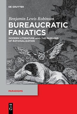 Livre Relié Bureaucratic Fanatics de Benjamin Lewis Robinson