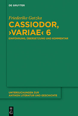 Fester Einband Cassiodor, Variae 6 von Friederike Gatzka