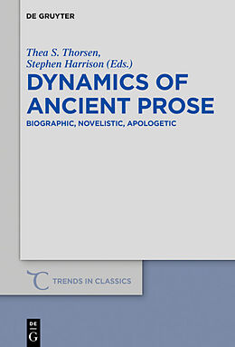 Fester Einband Dynamics of Ancient Prose von 