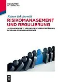 E-Book (pdf) Risikomanagement und Regulierung von Rainer Jakubowski