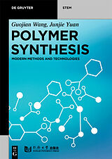 eBook (epub) Polymer Synthesis de Guojian Wang, Junjie Yuan