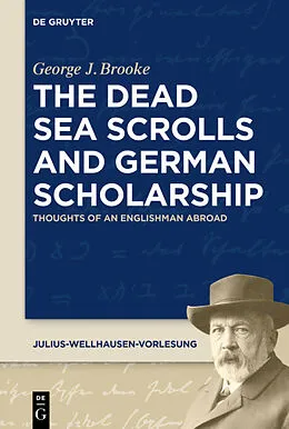 E-Book (pdf) The Dead Sea Scrolls and German Scholarship von George J. Brooke