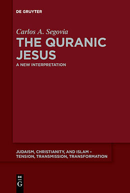 Livre Relié The Quranic Jesus de Carlos Andrés Segovia