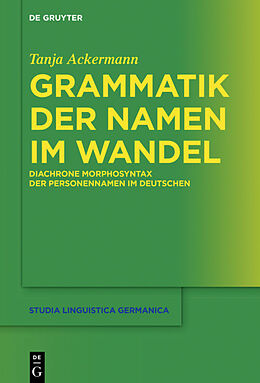 Fester Einband Grammatik der Namen im Wandel von Tanja Ackermann