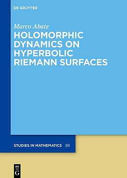 eBook (epub) Holomorphic Dynamics on Hyperbolic Riemann Surfaces de Marco Abate