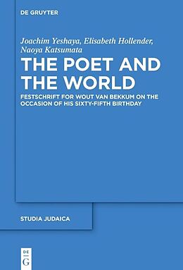 Livre Relié The Poet and the World de Joachim Yeshaya, Naoya Katsumata, Elisabeth Hollender