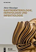 E-Book (epub) Gastroenterologie, Hepatologie und Infektiologie von Dieter Häussinger