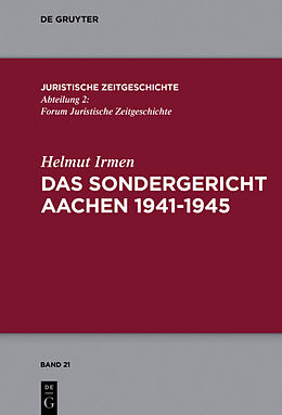 E-Book (epub) Das Sondergericht Aachen 1941-1945 von Helmut Irmen