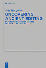 eBook (pdf) Uncovering Ancient Editing de Ville Mäkipelto