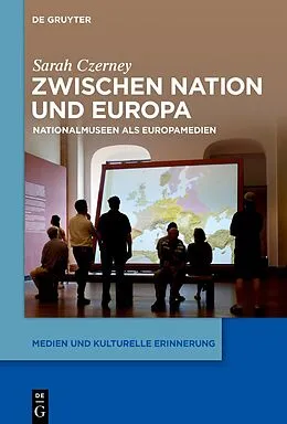 E-Book (epub) Zwischen Nation und Europa von Sarah Czerney