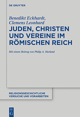 Fester Einband Juden, Christen und Vereine im Römischen Reich von Benedikt Eckhardt, Clemens Leonhard