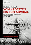 E-Book (epub) Vom Kadetten bis zum Admiral von Christian Jentzsch
