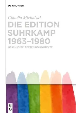 ePUB Die edition suhrkamp 19631980 von Claudia Michalski