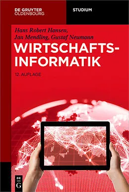 E-Book (pdf) Wirtschaftsinformatik von Hans Robert Hansen, Jan Mendling, Gustaf Neumann