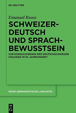 Fester Einband Schweizerdeutsch und Sprachbewusstsein von Emanuel Ruoss