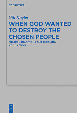 E-Book (epub) When God Wanted to Destroy the Chosen People von Gili Kugler