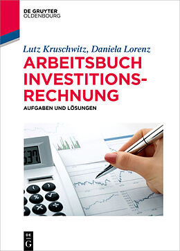 Fester Einband Arbeitsbuch Investitionsrechnung von Lutz Kruschwitz, Daniela Lorenz