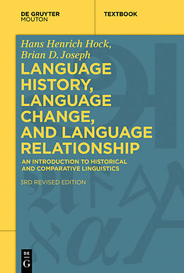 Kartonierter Einband Language History, Language Change, and Language Relationship von Hans Henrich Hock, Brian D. Joseph