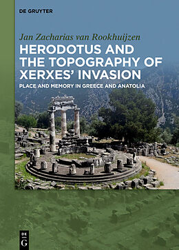 Fester Einband Herodotus and the topography of Xerxes  invasion von Jan Zacharias van Rookhuijzen