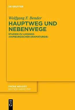 E-Book (pdf) Hauptweg und Nebenwege von Wolfgang F. Bender