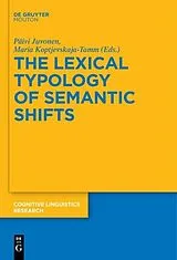 Kartonierter Einband (Kt) The Lexical Typology of Semantic Shifts von 
