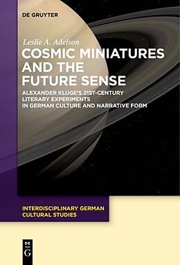 Couverture cartonnée Cosmic Miniatures and the Future Sense de Leslie A. Adelson