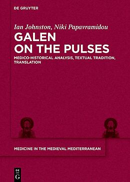 eBook (epub) Galen on the Pulses de Ian Hugh Johnston, Niki Papavramidou