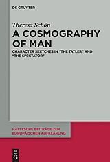 eBook (epub) A Cosmography of Man de Theresa Schön