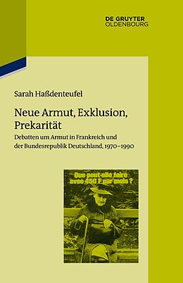 E-Book (pdf) Neue Armut, Exklusion, Prekarität von Sarah Haßdenteufel