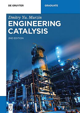 E-Book (pdf) Engineering Catalysis von Dmitry Yu. Murzin