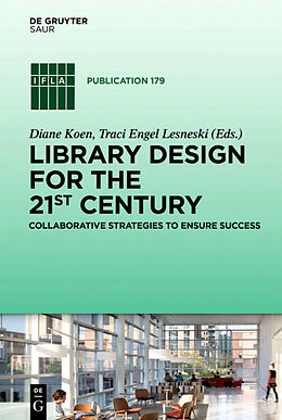eBook (epub) Library Design for the 21st Century de 