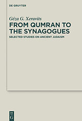 eBook (pdf) From Qumran to the Synagogues de Géza G. Xeravits