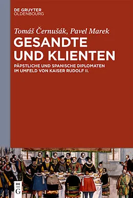 E-Book (pdf) Gesandte und Klienten von Tomá ernuák, Pavel Marek