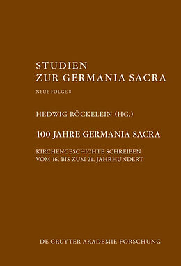 Fester Einband 100 Jahre Germania Sacra von 