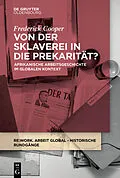 E-Book (pdf) Von der Sklaverei in die Prekarität? von Frederick Cooper