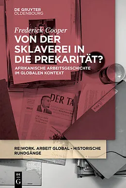 E-Book (pdf) Von der Sklaverei in die Prekarität? von Frederick Cooper