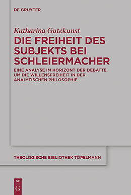 E-Book (epub) Die Freiheit des Subjekts bei Schleiermacher von Katharina Gutekunst