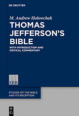 E-Book (epub) Thomas Jefferson's Bible von M. Andrew Holowchak