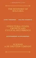 PDF The Economy of Bulgaria von Ivan Todorov, Kalina Durova, Aleksandar Aleksandrov