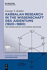 eBook (epub) Kabbalah Research in the Wissenschaft des Judentums (1820-1880) de George Y. Kohler