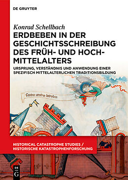 E-Book (pdf) Erdbeben in der Geschichtsschreibung des Früh- und Hochmittelalters von Konrad Schellbach