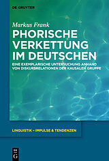 E-Book (epub) Phorische Verkettung im Deutschen von Markus Frank
