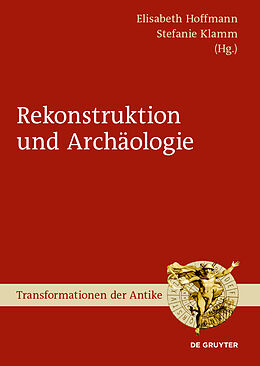 Fester Einband Archäologie und Rekonstruktion von 